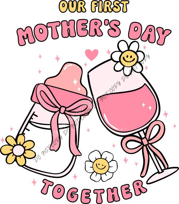 First Mother’s Day Mom and Baby Drinks DTF Transfer RTP DTF Transfers
