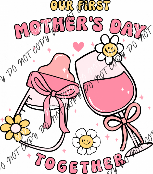 First Mother’s Day Mom and Baby Drinks DTF Transfer RTP DTF Transfers