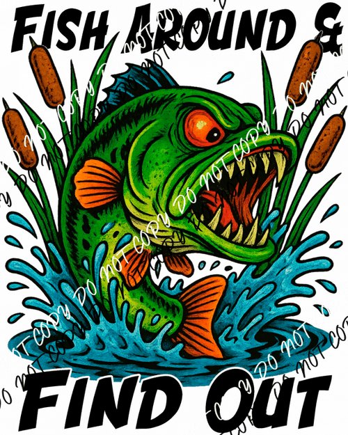 FISH AROUND AND FIND OUT DTF TRANSFER - We Print U Press DTF Transfers