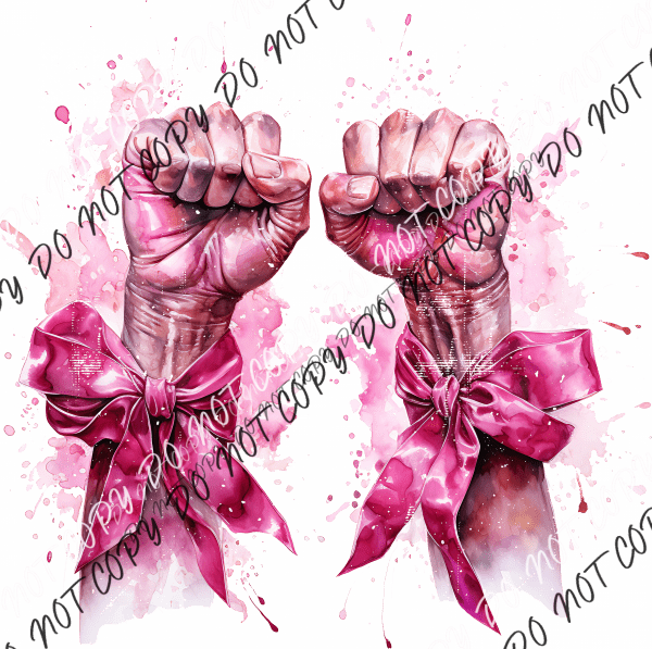 Fists of a Fighter Breast Cancer Awareness DTF Transfer - We Print U Press DTF Transfers
