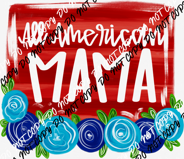 Floral All American Blue Roses DTF Transfer - Female Family Titles - We Print U Press DTF Transfers