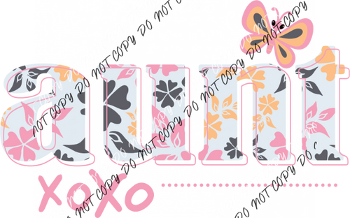 Floral Aunt Xoxo Dtf Transfer