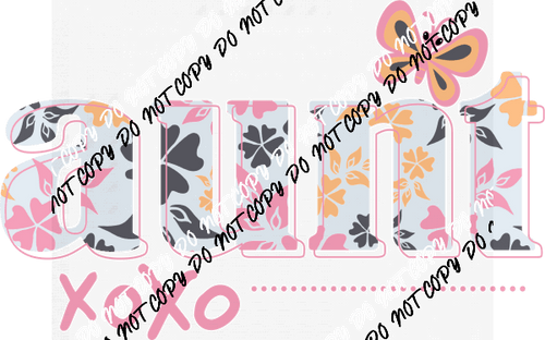 Floral Aunt XOXO DTF Transfer - We Print U Press DTF Transfers