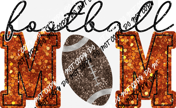 Football Mom faux sequin DTF Transfer (See Color Options) - We Print U Press DTF Transfers