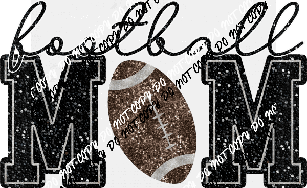 Football Mom faux sequin DTF Transfer (See Color Options) - We Print U Press DTF Transfers