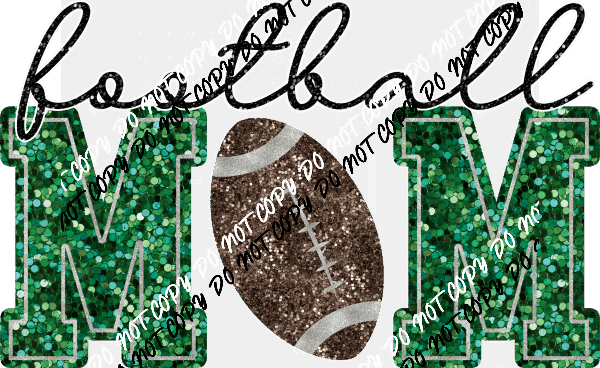 Football Mom faux sequin DTF Transfer (See Color Options) - We Print U Press DTF Transfers