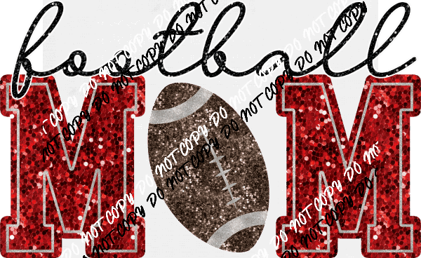 Football Mom faux sequin DTF Transfer (See Color Options) - We Print U Press DTF Transfers