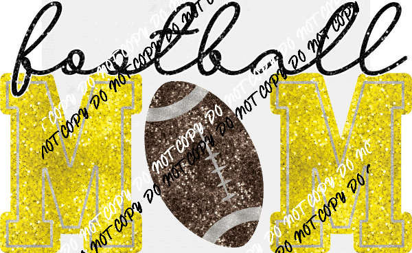Football Mom faux sequin DTF Transfer (See Color Options) - We Print U Press DTF Transfers