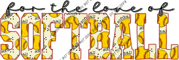 For The Love Of (Choose Sport) Faux Embroidery Dtf Transfer Large Pocket 4’ / Softball Rtp Transfers