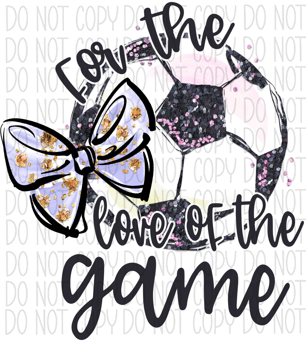 For The Love Of Game Soccer Bow Dtf Transfer