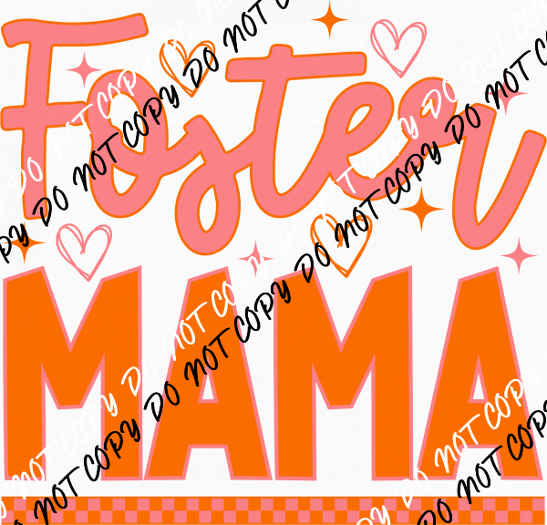 Foster Mama DTF Transfer - We Print U Press DTF Transfers