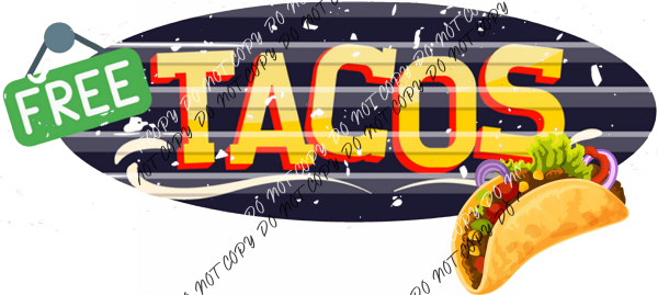 Free Tacos Dtf Transfer Rtp Transfers