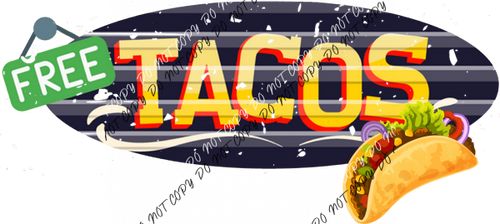 Free Tacos Dtf Transfer Rtp Transfers