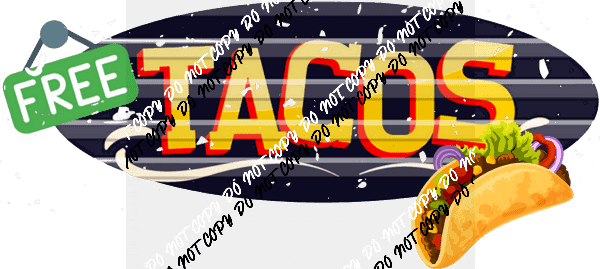 Free Tacos DTF Transfer - We Print U Press DTF Transfers