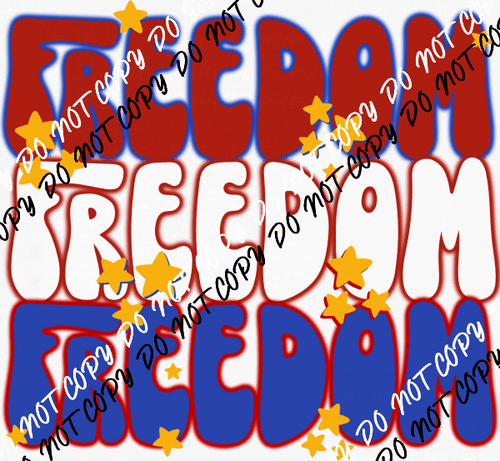 Freedom Red, White, Blue Stacked DTF Transfer - We Print U Press DTF Transfers