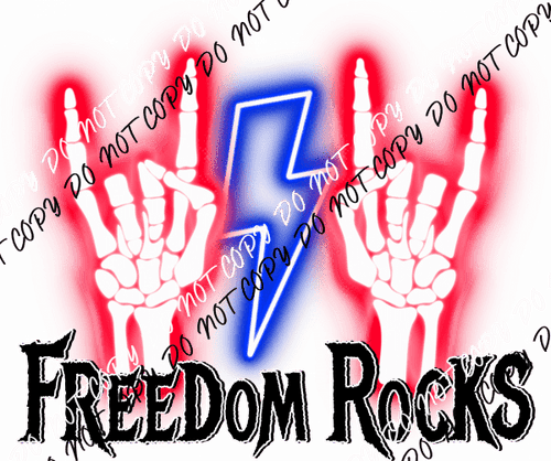 Freedom Rocks Skeleton DTF Transfer - We Print U Press DTF Transfers