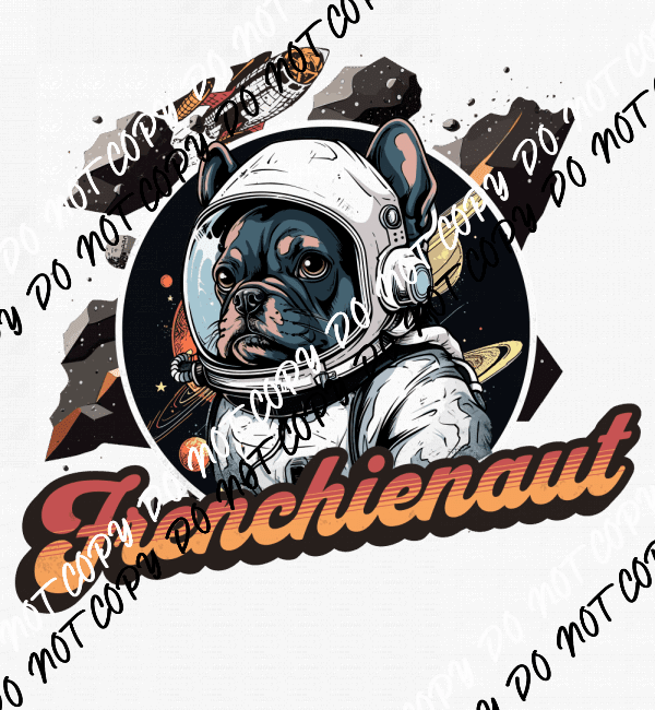 Frenchie Dog Astronaut DTF Transfer - We Print U Press DTF Transfers