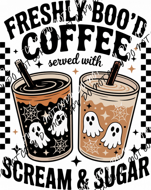 Freshly Boo’d Coffee DTF Transfer - We Print U Press DTF Transfers