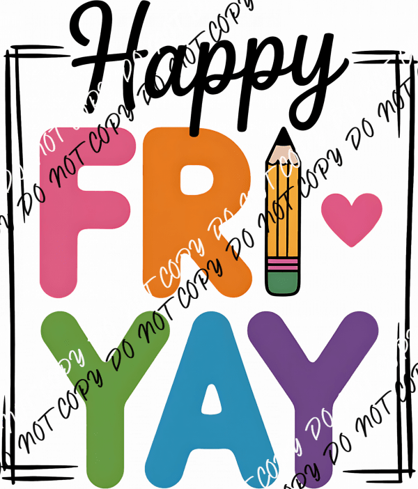 Friyay Teacher DTF Transfer - We Print U Press DTF Transfers