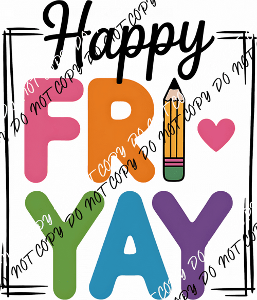 Friyay Teacher DTF Transfer - We Print U Press DTF Transfers