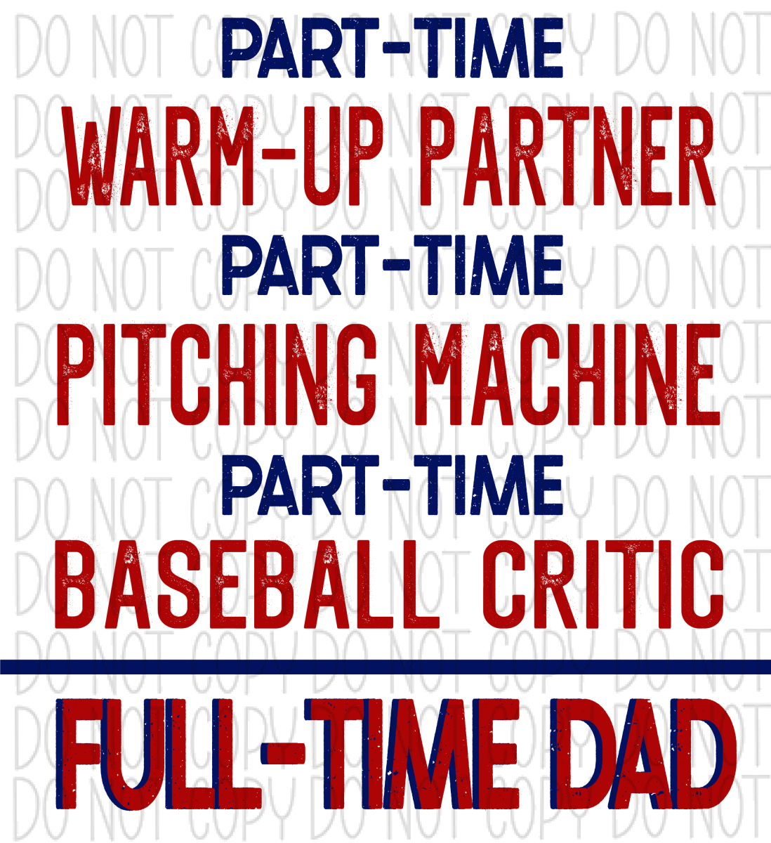 Full Time Baseball Dad Dtf Transfer