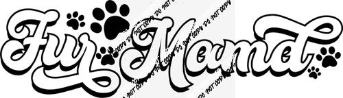 Fur Mama DTF Transfer - We Print U Press DTF Transfers