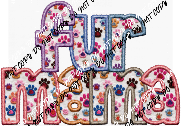 Fur Mama Paw Print Text faux embroidery DTF Transfer - We Print U Press DTF Transfers