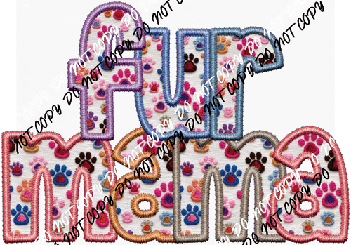 Fur Mama Paw Print Text faux embroidery DTF Transfer - We Print U Press DTF Transfers