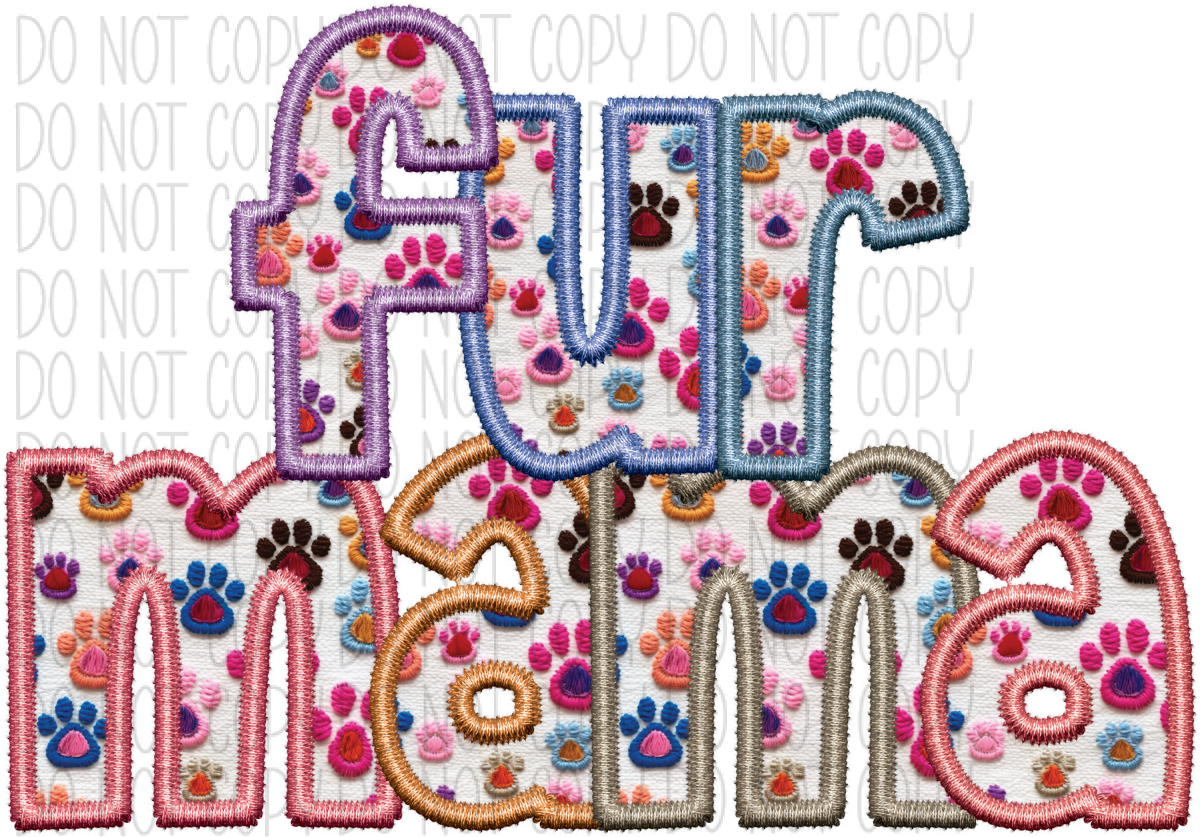 Fur Mama Paw Print Text Faux Embroidery Dtf Transfer Rtp Transfers