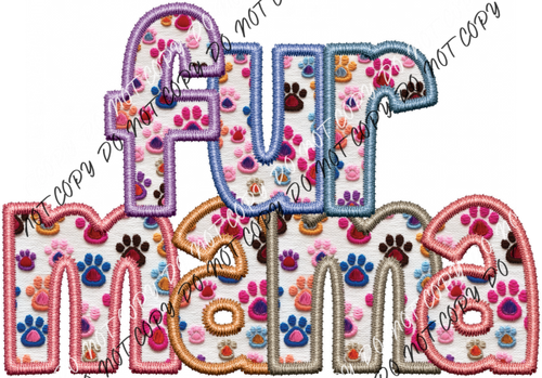 Fur Mama Paw Print Text Faux Embroidery Dtf Transfer Rtp Transfers