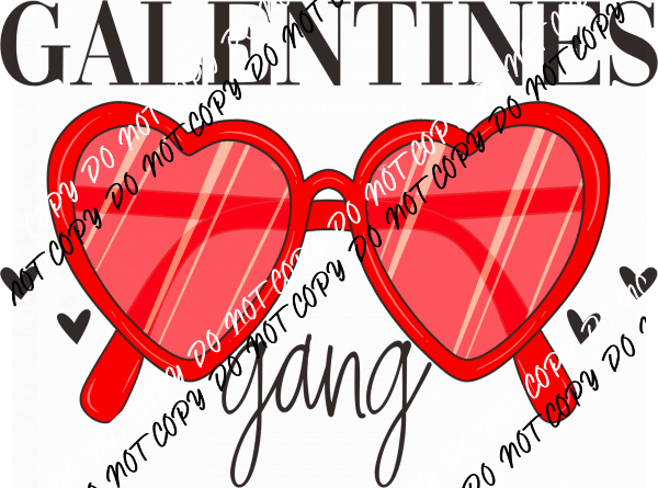 Galentines Gang Glasses DTF Transfer - We Print U Press DTF Transfers