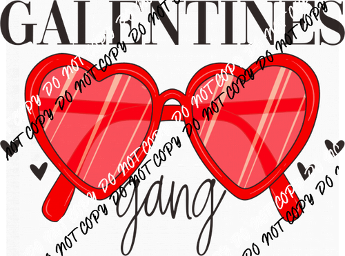 Galentines Gang Glasses DTF Transfer - We Print U Press DTF Transfers