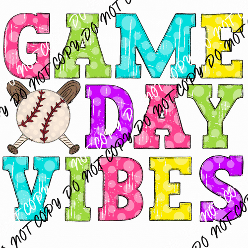 Game Day Vibes Baseball Colorful DTF Transfer - We Print U Press DTF Transfers