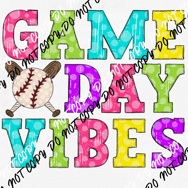 Game Day Vibes Baseball Colorful DTF Transfer - We Print U Press DTF Transfers