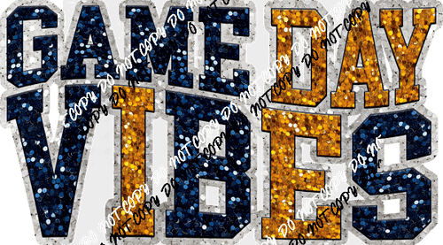 Game Day Vibes Blue and Gold Faux Sequin DTF Transfer - We Print U Press DTF Transfers