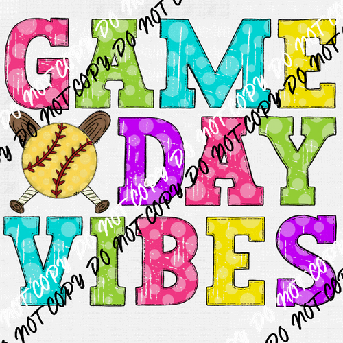 Game Day Vibes Softball Colorful DTF Transfer - We Print U Press DTF Transfers