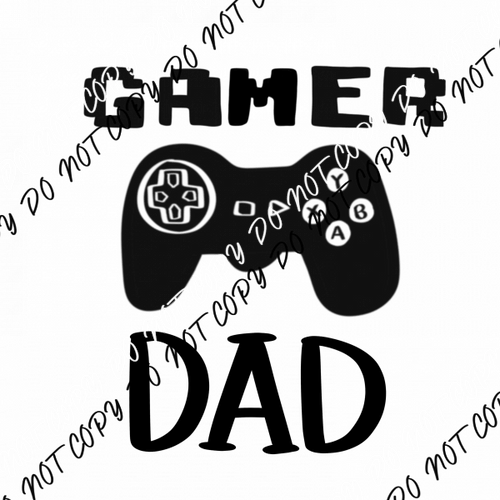 Gamer Dad DTF Transfer - We Print U Press DTF Transfers