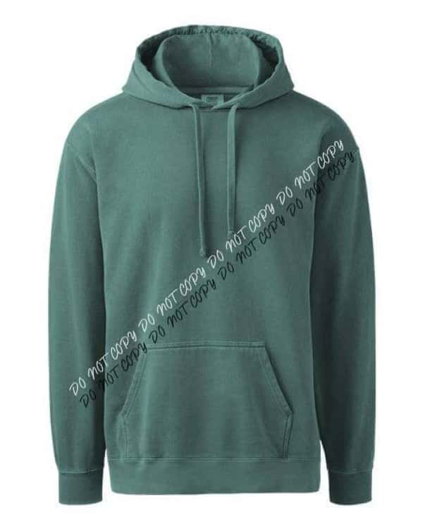 Garment - Dyed Hooded Sweatshirt - We Print U Press DTF Transfers