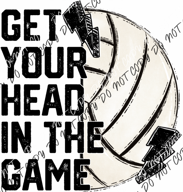 Get Your Head In The Game Dtf Transfer (See Sport Options) Infant 5 / Volleyball Rtp Transfers