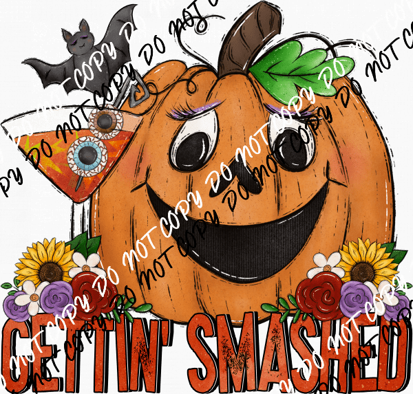 Gettin Smashed Pumpkin DTF Transfer - We Print U Press DTF Transfers