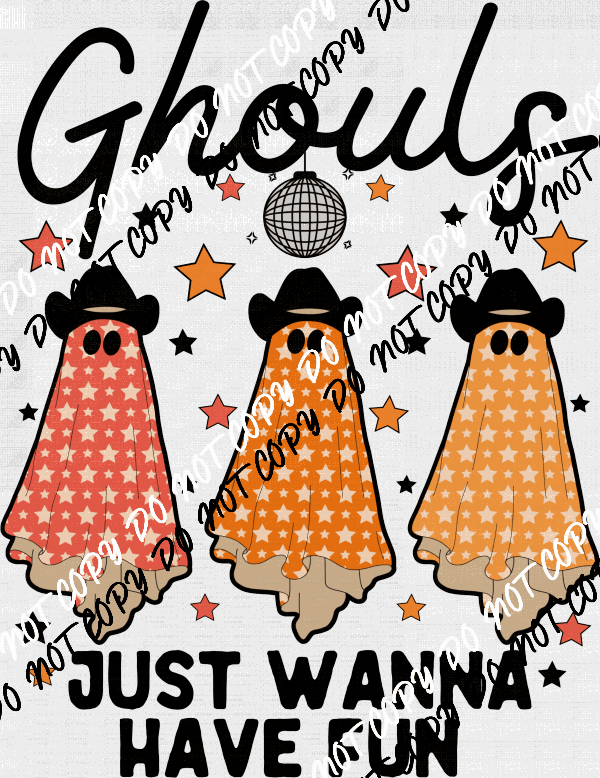 Ghouls Just Wanna Have Fun Western DTF Transfer - We Print U Press DTF Transfers