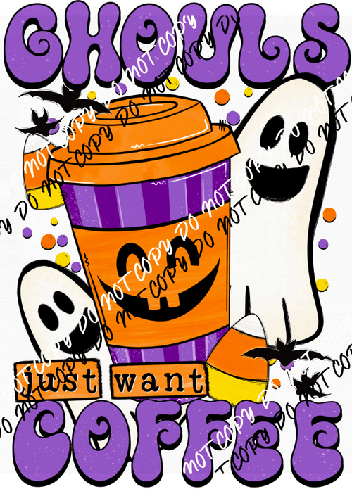 Ghouls Just Want Coffee DTF Transfer - We Print U Press DTF Transfers