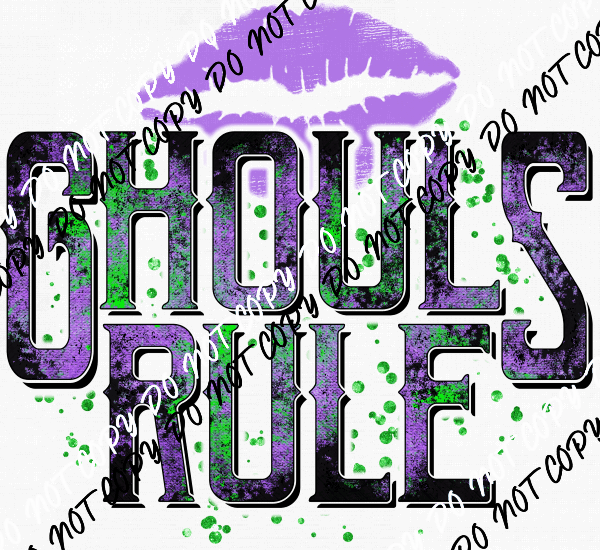 Ghouls Rule Kiss DTF Transfer - We Print U Press DTF Transfers