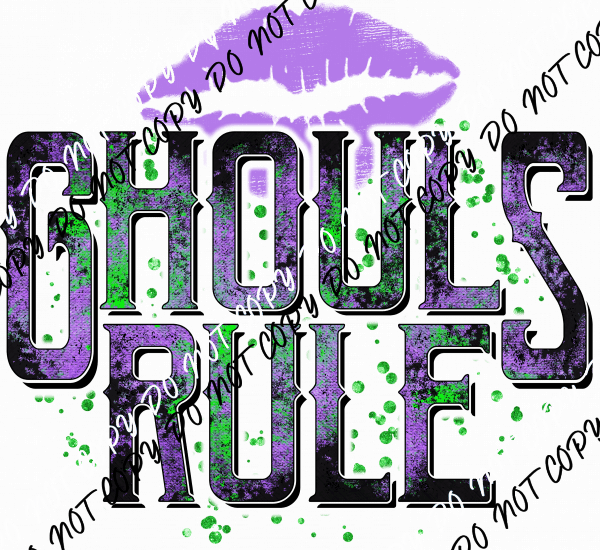 Ghouls Rule Kiss DTF Transfer - We Print U Press DTF Transfers