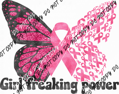 Girl Freaking Power Breast Cancer Awareness DTF Transfer - We Print U Press DTF Transfers