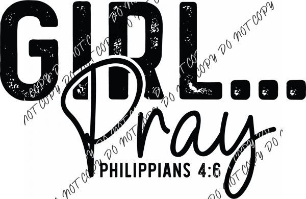 Girl Pray Black Font DTF Transfer RTP DTF Transfers