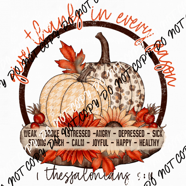 Give Thanks in Every Season Pumpkin Thessalonians DTF Transfer - We Print U Press DTF Transfers