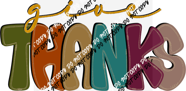 Give Thanks Text Fall Colors DTF Transfer - We Print U Press DTF Transfers