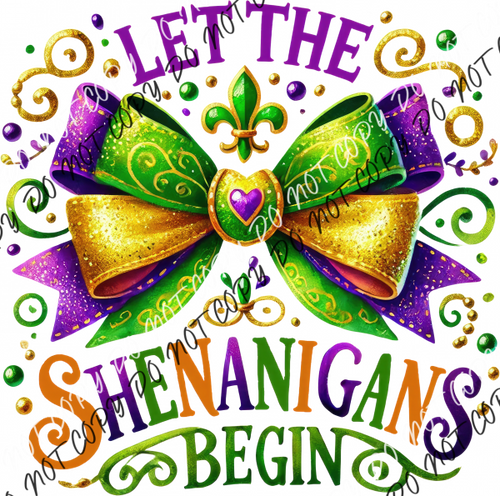 Glitter Mardi Gras Let the Shenanigans Begin DTF Transfer RTP DTF Transfers