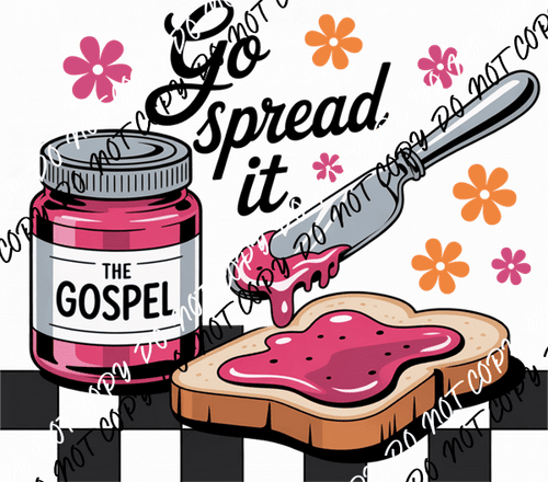 Go Spread It Gospel DTF Transfer - We Print U Press DTF Transfers